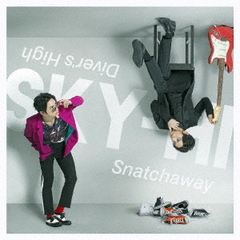 Snatchaway／Diver’s　High