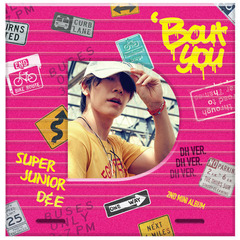 SUPER JUNIOR D&E／2ND MINI ALBUM : BOUT YOU (DONGHAE VER)（輸入盤）