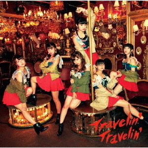 Travelin’ Travelin’(DVD付)
