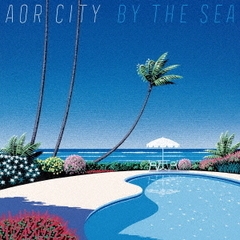 AOR　CITY　?　by　the　sea
