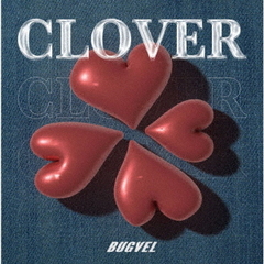 BUGVEL／V.I.P. / CLOVER（Clover盤／CD）