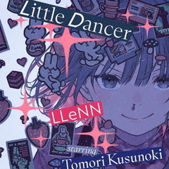 レン starring 楠木ともり／Little Dancer（初回仕様限定盤／CD）