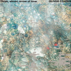 Throb，　shiver，　arrow　of　time