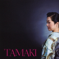 TAMAKI