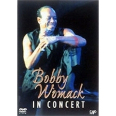 ボビー・ウーマック／IN CONCERT（ＤＶＤ）