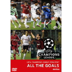 UEFAチャンピオンズリーグ2006/2007 ザ・ゴールズ（ＤＶＤ）