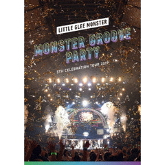 Little Glee Monster／Little Glee Monster 5th Celebration Tour 2019 ?MONSTER GROOVE PARTY? DVD 通常盤（ＤＶＤ）