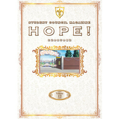 「コードギアス 反逆のルルーシュ」生徒会報HOPE！～生徒会発行会報誌～ Volume.12