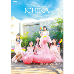Devil ANTHEM.　ICHIKA　結成10周年記念公式写真集