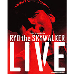 ＲＹＯ　ｔｈｅ　ＳＫＹＷＡＬＫＥＲ　ＬＩＶＥ