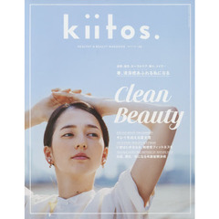 kiitos.キイトスVol.6 (HEALTHY & BEAUTY MAGAZINE)　春、清潔感あふれる私になる