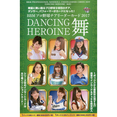 BBM　プロ野球チアリーダーカード　2017　DANCING HEROINE -舞-　BOX
