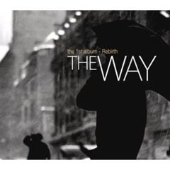 The Way 1集 - Rebirth （輸入盤）