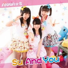 Su　And　You