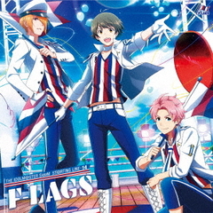 『アイドルマスター　SideM』THE　IDOLM＠STER　SideM　ST＠RTING　LINE－14　F－LAGS