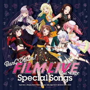 劇場版「BanG Dream! FILM LIVE 2nd Stage」Special Songs