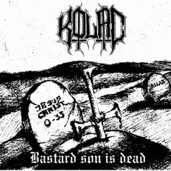 Bastard　Son　is　Dead