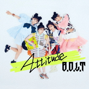 B.O.L.T／Attitude（通常盤／CD）