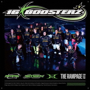 THE RAMPAGE from EXILE TRIBE／16BOOSTERZ（CD+DVD）