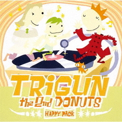 テレビ東京アニメーション「トライガン」TRIGUN　THE　2nd　DONUT　HAPPY　PACK