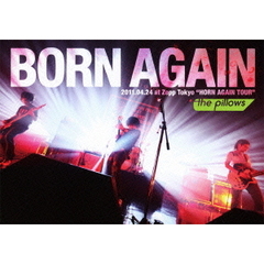 BORN　AGAIN　2011．04．24　at　Zepp　Tokyo“HORN　AGAIN　TOUR”（ＤＶＤ）