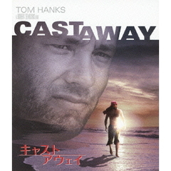 キャスト・アウェイ（Ｂｌｕ－ｒａｙ　Ｄｉｓｃ）