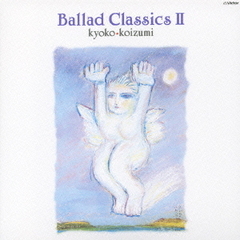Ballad　Classics　II＋1