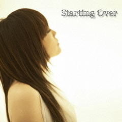 Starting　Over