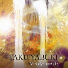 Melody　Cascade
