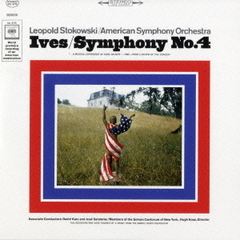 アイヴズ：交響曲第4番　ロバート・ブラウニング序曲ほか