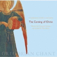 グレゴリオ聖歌集　The　Coming　of　Christ