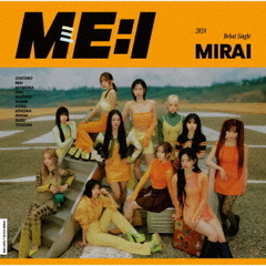 ME:I／MIRAI（通常盤／CD）