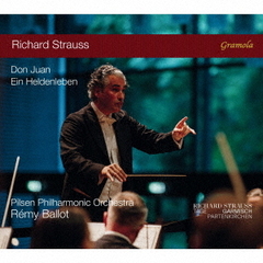 リヒャルト・シュトラウス：ドン・ファン、英雄の生涯