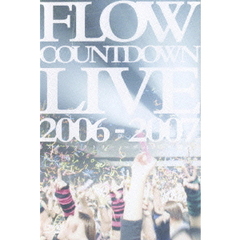 FLOW　COUNTDOWN　LIVE　2006－2007　キズナファクトリー　～ディファ年明け～（ＤＶＤ）