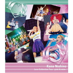 西野カナ／Love Collection Tour ?pink & mint? ＜通常盤＞（Ｂｌｕ?ｒａｙ）