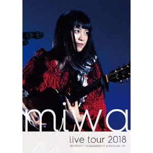 miwa live tour 2018 acoguissimo 47 都道府県 miwa live tour 2018 38／39DAY ／ acoguissimo 47都道府県 ～完