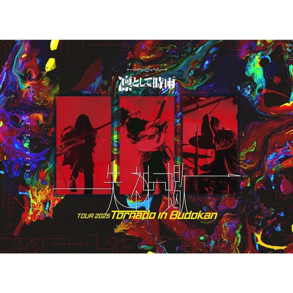 凛として時雨／凛として時雨 失神蠍 TOUR 2025 Tornado in Budokan Blu