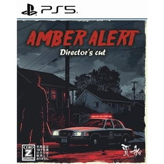 PS5　アンバーアラート Director’s cut