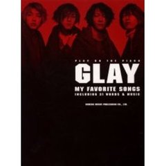 グレイ・マイ・フェイバリット・ソングス　ピアノ弾き語り