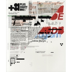 ＋８１　ＣＲＥＡＴＯＲＳ　ＯＮ　ＴＨＥ　ＬＩＮＥ　ＶＯＬ．４３（２００９ＳＰＲＩＮＧ）　タイポグラフィ特集ｐｌｕｓ…