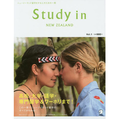 Ｓｔｕｄｙ　ｉｎ　ＮＥＷ　ＺＥＡＬＡＮＤ　ニュージーランド留学をする人のための一冊　Ｖｏｌ．１創刊号　この一冊でニュージーランド留学のすべてがわかる！