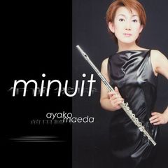 前田綾子／ｍｉｎｕｉｔ　午前零時