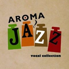 アロマ・ジャズ・ボーカル・コレクション