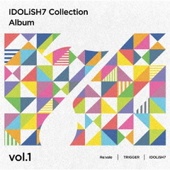 アイドリッシュセブン Collection Album vol.1＜セブンネット限定特典：2L判ブロマイド＞
