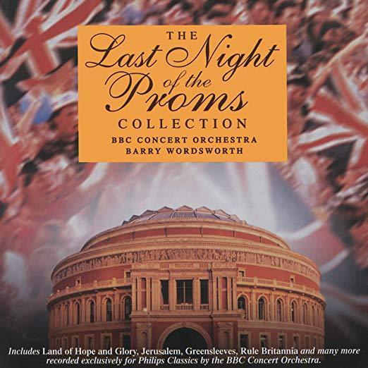 BARRY WORDSWORTH / BBC CONCERT ORCHESTRA/LAST NIGHT OF THE PROMS : COLLECTION（輸入盤）