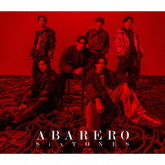 SixTONES／ABARERO（初回盤B／CD+DVD）