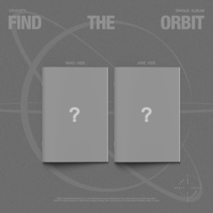 CRAVITY／CRAVITY Single Album [FIND THE ORBIT] (WHO ver. / ARE ver.)（輸入盤）