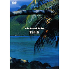 virtual trip TAHITI（ＤＶＤ）