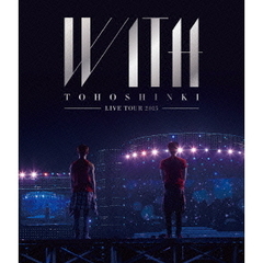 東方神起 LIVE TOUR 2015 WITH ＜通常盤／Blu-ray＞＜外付け特典なし＞（Ｂｌｕ－ｒａｙ）