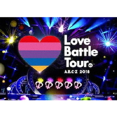 A.B.C-Z／A.B.C-Z 2018 Love Battle Tour Blu-ray 通常盤（Ｂｌｕ?ｒａｙ）
